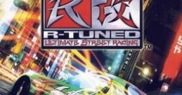 R-Tuned R改
R-Tuned: Ultimate Street Racing - Video Game Music