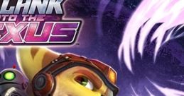 Ratchet & Clank: Into the Nexus ラチェット&クランク INTO THE NEXUS
Ratchet & Clank: Nexus - Video Game Music