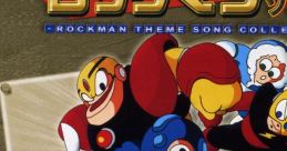 Rockman Theme Song ロックマンテーマソング集 Rockman Theme Song Shuu Mega Man Theme Song - Video Game Video game from