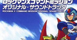 Rockman X Command Mission Original ロックマンＸ コマンドミッション オリジナル・サウンドトラック
Mega Man X: Command Mission Original - Video Game Music