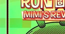 Run Run and Die Run² and Die: Mimi's Revenge
ランランアンドダイ - Video Game Music