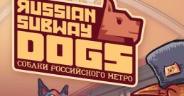 Russian Subway Dogs - Video Game Video game from Russian Subway Dogs for Linux, MacOS, PS Vita, PS4, Windows. Published