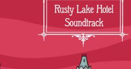 Rusty Lake Hotel - Video Game Music
