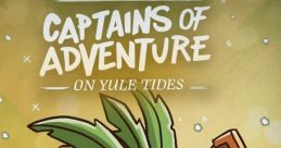 Sea of Thieves - Captains of Adventure - On Yule Tides (Original Game track) - Video Game Video game from Sea of Thieves