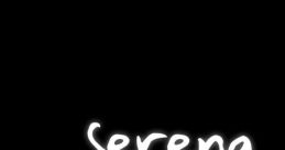 Serena - Video Game Music