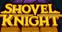 Shovel Knight Dig -ORIGINAL TRACK- Shovel Knight Dig OST - Video Game Video game from Shovel Knight Dig -ORIGINAL TRACK-