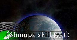 Shmups Skill Test Original - Video Game Music