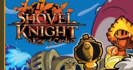 Shovel Knight - King of Cards ORIGINAL TRACK Shovel Knight: King of Cards OST - Video Game Video game from Shovel Knight