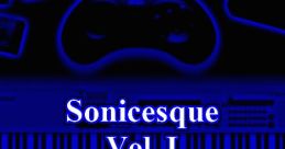 Sonicesque Vol. I - Video Game Music