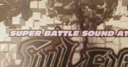 Soul Edge Arcade Edition Original track - Super Battle Attack スーパーバトルサウンドアタック ソウルエッジ