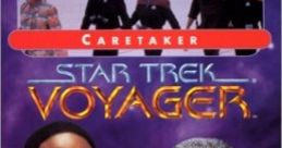 Star Trek Voyager - Caretaker - Video Game Video game from Star Trek Voyager - Caretaker. 