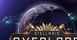 Stellaris: Overlord - Video Game Video game from Stellaris: Overlord for Linux, MacOS, PS4, Windows, Xbox One, Xbox