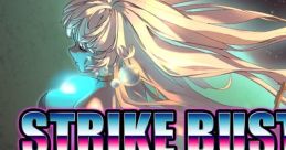 Strike Buster Prototype ストライクバスター プロトタイプ - Video Game Video game from Strike Buster Prototype