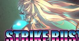 Strike Buster Prototype ストライクバスター プロトタイプ - Video Game Music