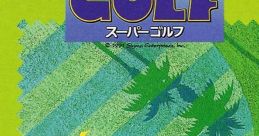 Super Golf スーパーゴルフ - Video Game Music