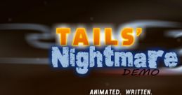 Tails' Nightmare 3 (Demo) - Video Game Video game from Tails' Nightmare 3 (Demo) for Online. Published by The Blox