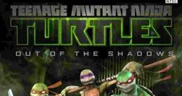 Teenage Mutant Ninja Turtles: Out of the Shadows - Video Game Video game from Teenage Mutant Ninja Turtles: Out of the