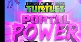 Teenage Mutant Ninja Turtles - Portal Power - Video Game Video game from Teenage Mutant Ninja Turtles - Portal Power for