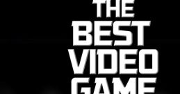 The Best Video Game Volume Five The Best Video Game , Vol. 5 - Video Game Video game from The Best Video Game Volume Five