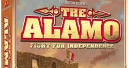 The Alamo The History Channel Presents: The Alamo -- Fight for Independence - Video Game Music