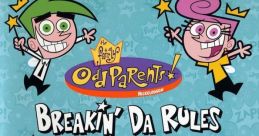 The Fairly OddParents: Breakin' Da Rules Fairly OddParents!, The - Breakin' Da Rules - Video Game Video game from The