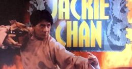 The Kung-Fu Master: Jackie Chan Jackie Chan in Fists of Fire: Jackie Chan Densetsu
カンフーマスター ジャッキー・チェン
ジャッキー・チェン FISTS OF FIRE 成龍伝説 - Video Game Music