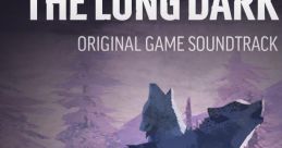 The Long Dark Original Game track Volume One for The Long Dark - Volume One - Video Game Video game from The Long Dark