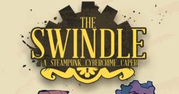 The Swindle - Video Game Music
