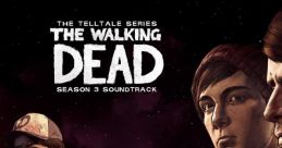 The Walking Dead: The Telltale Series - Season 3 track Part 2 The Walking Dead: The Telltale Series track (Season 3 -