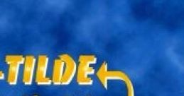 TILDE GAME VOL,1 TILDE ⇔ light - Video Game Video game from TILDE GAME VOL,1 TILDE ⇔ light for Windows. Published by