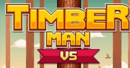 Timberman VS Timberman VS Edition ティンバーマン VS エディション - Video Game Video game from Timberman VS Timberman VS