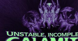 Unstable, Incomplete CALAMITY - Video Game Video game from Unstable, Incomplete CALAMITY for Windows. 