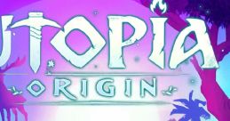 Utopia Origin OST - Video Game Video game from Utopia Origin OST for Android, Online. Published by HK HERO ENTERTAINMENT