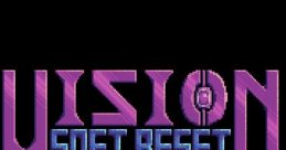 Vision Soft Reset Original - Video Game Music