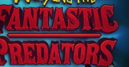 Wally and the FANTASTIC PREDATORS (Original track) Wally and the FANTASTIC PREDATORS - Video Game Video game from Wally and