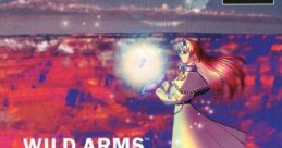 Wild Arms ワイルドアームズ
Wairudo Āmuzu
Wild ARMs - Video Game Music