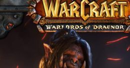 World of Warcraft: Warlords of Draenor track World of Warcraft 6: Warlords of Draenor - Video Game Video game from World of