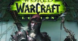 World of Warcraft: Legion track World of Warcraft 7: Legion - Video Game Video game from World of Warcraft: Legion track