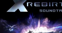X Rebirth - Video Game Music