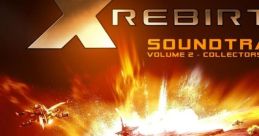 X Rebirth Soundtrack Volume 2 - Collectors Edition cover art featuring explosive space scene and iconic ships from the game.