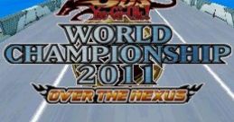 Yu-Gi-Oh! 5D's World Championship 2011 - Over the Nexus 遊☆戯☆王5D's WORLD CHAMPIONSHIP 2011 OVER THE NEXUS 유희왕 5D's