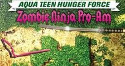 Aqua Teen Hunger Force: Zombie Ninja Pro-Am - Video Game Video game from Aqua Teen Hunger Force: Zombie Ninja Pro-Am for