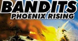 Bandits: Phoenix Rising - Video Game Video game from Bandits: Phoenix Rising for Windows. Published by Pan Vision,