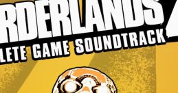 Borderlands 2: Complete Game track Borderlands 2: Complete (Original track) - Video Game Video game from Borderlands 2: