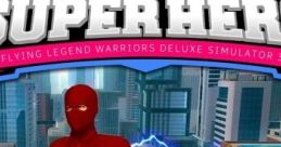 City Super Hero 3D: Flying Legend Warriors Deluxe Simulator - Video Game Video game from City Super Hero 3D: Flying