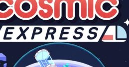 Cosmic Express コズミック エクスプレス - Video Game Music