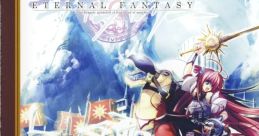 Eternal Fantasy Tracks ~Eternal Symphony~ - Video Game Video game from Eternal Fantasy Tracks ~Eternal Symphony~ for