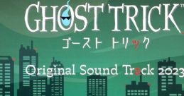 Ghost Trick Original Sound Track 2023 ゴースト トリック Original Sound Track 2023 - Video Game Music