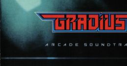 GRADIUS ARCADE SOUNDTRACK グラディウス　アーケードサウンドトラック - Video Game Music