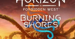 Horizon Forbidden West: Burning Shores - Official Soundtrack Horizon Forbidden West: Burning Shores (Original Soundtrack) - Video Game Music